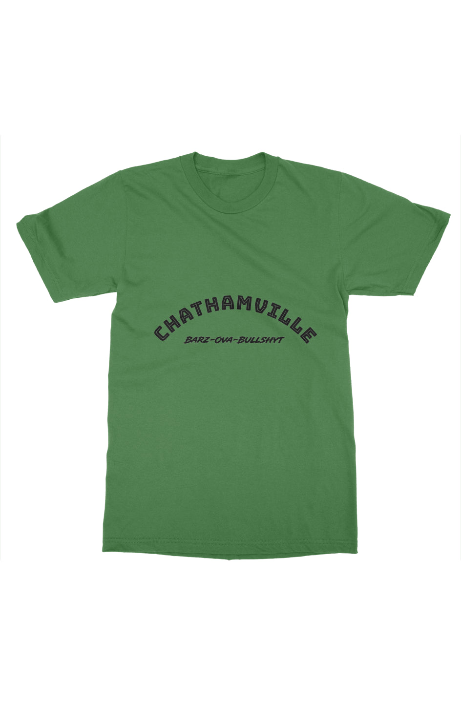 Chathamville Barz-Ova-Bullshyt mens t shirt